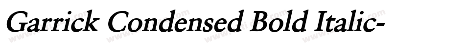 Garrick Condensed Bold Italic字体转换